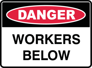 Danger Worker Below Safety Sign
